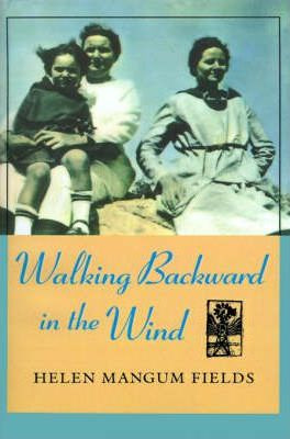 Libro Walking Backward In The Wind - Helen Fields
