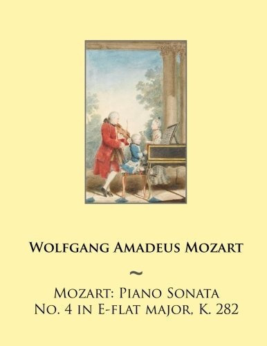 Sonata De Piano Mozart No 4 En Eflat Mayor K 282 Sonatas De 
