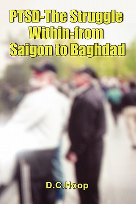 Libro Ptsd-the Struggle Within-from Saigon To Baghdad - H...