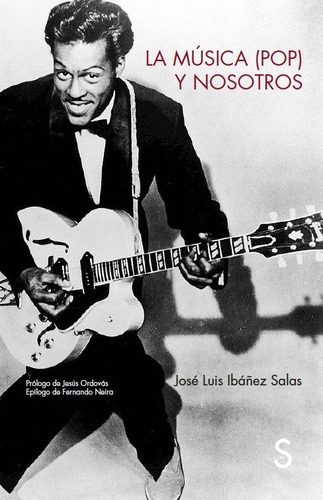 La Musica Pop Y Nosotros, De Ibanez Salas, Jose Luis. Editorial Silex Ediciones, S.l., Tapa Blanda En Español