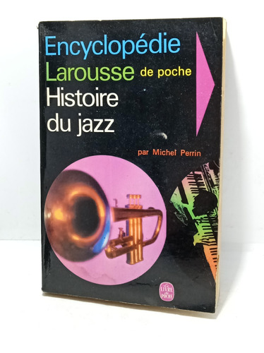 Historia Del Jazz - Francés - Michel  Perrin - Larousse 