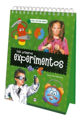 Mis Primeros Experimentos Creo Con Mis Manos