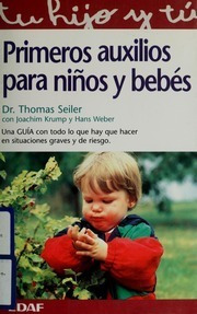 Primeros Auxilios Para Niños Y Bebes - Dr Thomas Seiler