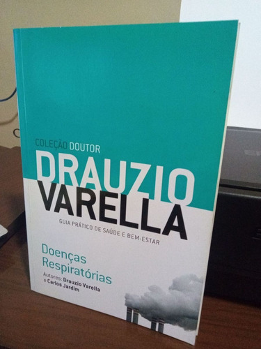 Doenças Respiratórias: Doenças Respiratórias, De Drauzio Varella., Vol. Doenças Respiratórias. Editora Gold Editora, Capa Mole, Edição 1 Em Português, 2009