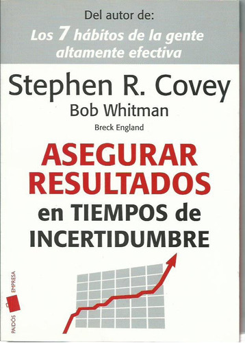 Asegurar Resultados Stephen R Covey Bob Whitman