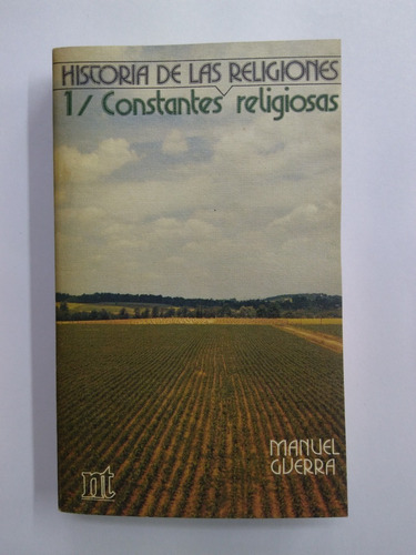 Historia De Las Religiones 1 - Constantes Religiosas