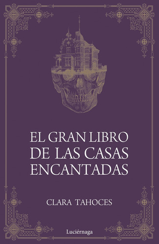 El Gran Libro De Las Casas Encantadas