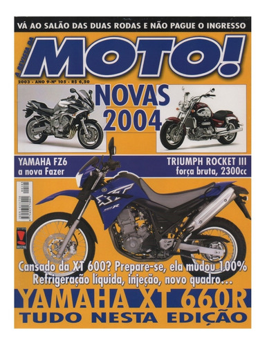 Moto! N°105 Bmw K1200 Gt Yamaha Xt 660r Fz6 Fazer Rocket Iii