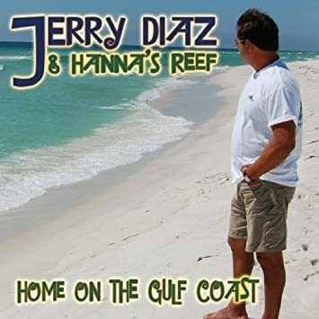 Diaz Jerry & Hannaøs Reef Home On The Gulf Coast Cd 