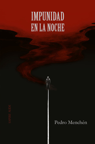 Libro Impunidad En La Noche - Menchen Torres, Pedro