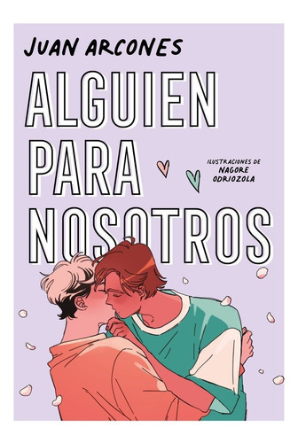 Libro Alguien Para Nosotros - Arcones,juan