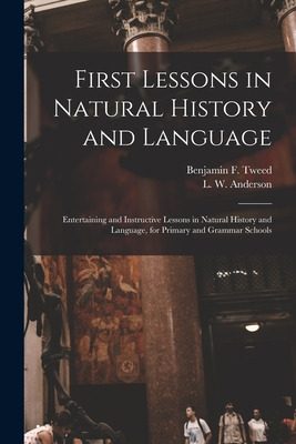 Libro First Lessons In Natural History And Language: Ente...