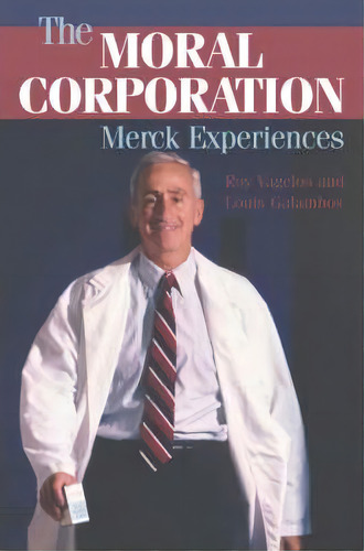 The Moral Corporation, De P. Roy Vagelos. Editorial Cambridge University Press, Tapa Blanda En Inglés