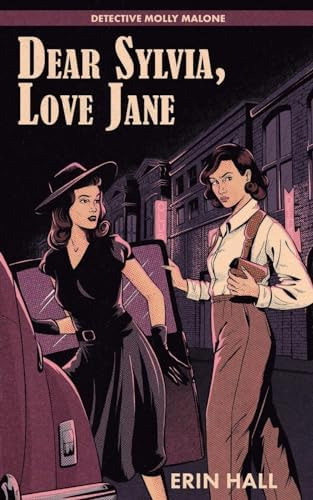Libro:  Dear Sylvia, Love Jane: Detective Molly Malone