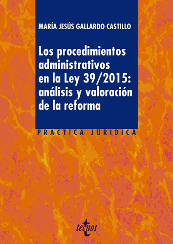 Procedimientos Administrativos En La Ley 39/2015: Analisi...