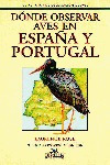 Donde Observar Aves En España Y Portugal - Laurence Rose