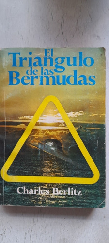 El Triángulo De Las Bermudas De Charles Berlitz (usado) A1