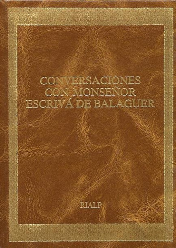Conversaciones Con Mons. Escriva De Balaguer