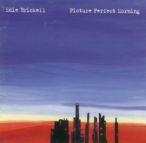 Edie Brickell Picture Perfect Morning Cd Nuevo