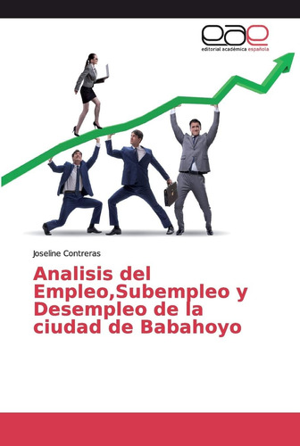 Libro: Analisis Del Empleo,subempleo Y Desempleo De La Ciuda