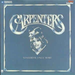Carpenters - Yestrday Once More - Laser Disc Musical