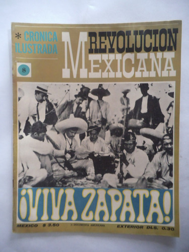 Cronica Ilustrada 08 Revolucion Mexicana Con Poster Publex