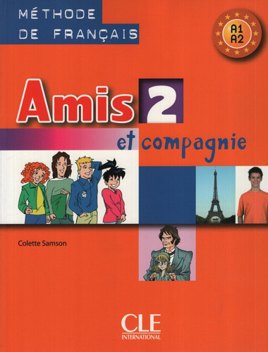 Amis Et Compagnie 2 - Livre - A1/a2, De Samson, Colette. Editorial Cle, Tapa Blanda En Francés, 2008