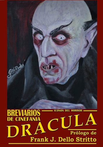 Dracula - Breviarios De Cinefania - Iconos Del Horror