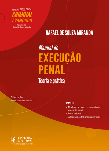 Manual De Execução Penal Teoria E Prática - 8 Edição 2025 Juspodivm, De Rafael De Souza Miranda., Vol. Único. Editorial Juspodivm, Capa Mole, Edição 8 Em Português, 2025