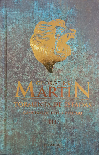 Cancion De Hielo 3: Tormenta De Espadas - Martin George R.r.