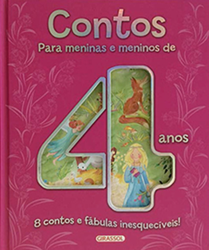 Contos Para Meninas e Meninos de 4 anos, de Girassol. Editora Girassol Brasil Edições EIRELI, capa dura em português, 2019