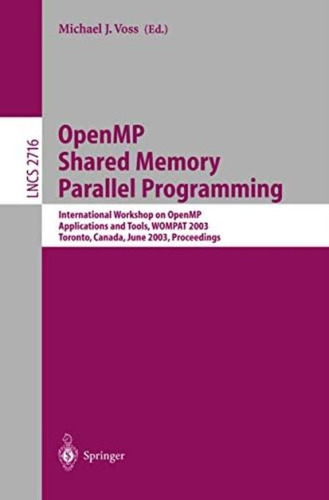 Libro: Openmp Shared Memory Parallel Programming: Internatio