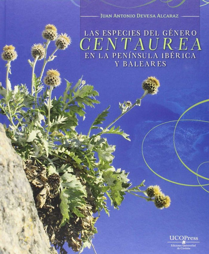 Especies Del Genero  Centaurea  En La Peninsula Iberica Y Ba