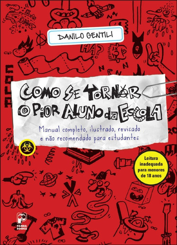 Livro Como Se Tornar O Pior Aluno Da Escola - Capa Dura