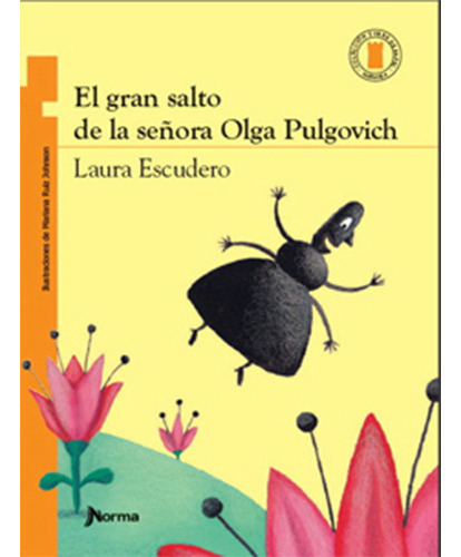El Gran Salto De La Señora Olga Pulgovich, De Escudero, Laura. Norma Editorial, Tapa Blanda En Español