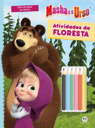 Masha E O Urso - Atividades Da Floresta, De Tubaldini Labão, Ieska. Editora Ciranda Cultural, Capa Mole Em Português