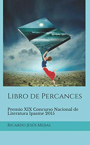 Libro De Percances: Premio Xix Concurso Nacional De Literatu