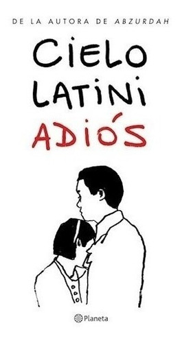 Libro -  Adios De Cielo Latini