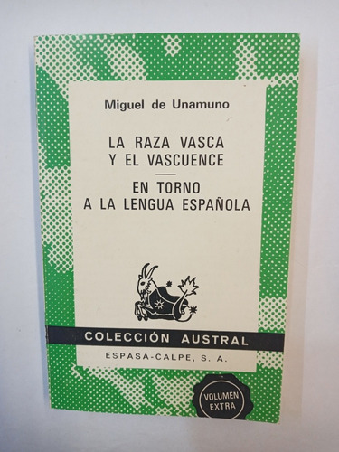 Unamuno Raza Vasca Y Vascuence En Torno A La Lengua Española