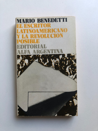 El Escritor Latino Y La Revolución Posible - M. Benedetti 
