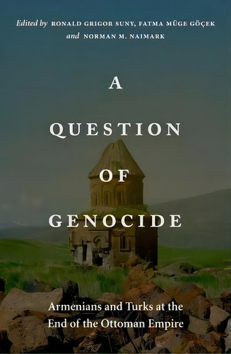 A Question Of Genocide, De Ronald Grigor Suny. Editorial Oxford University Press Inc, Tapa Blanda En Inglés