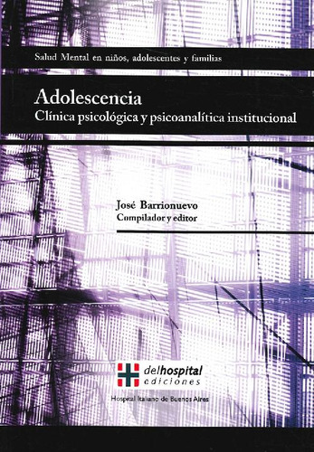 Libro Adolescencia De José  Barrionuevo