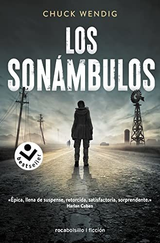 Libro: Los Sonámbulos. Wendig, Chuck. Roca Editorial