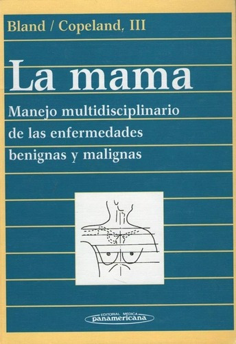 La Mama, Manejo Multidisciplinario De Enf. Benignas Y Malig