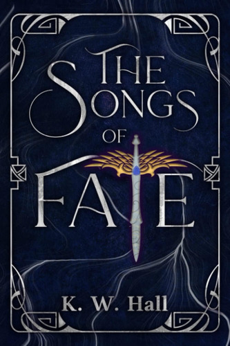 Libro: The Songs Of Fate: Book One In The Romantic Fantasy W