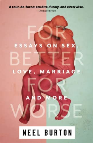 Libro: For Better For Worse: Essays On Sex, Love, Marriage,