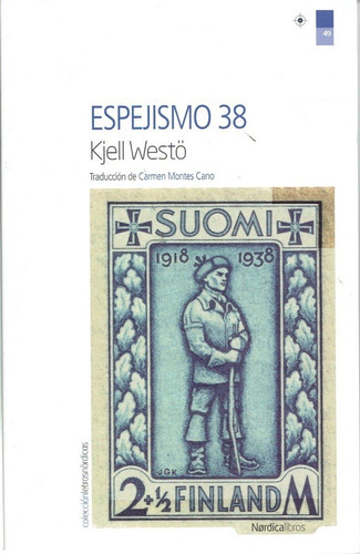 Espejismo 38, De Kjell Westo. Editorial Nordica En Español