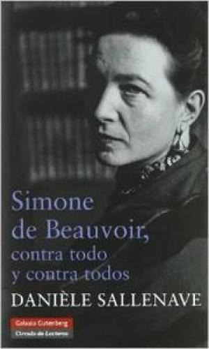 Libro: Simone De Beauvoir, Contra Todo Y Todos ( Sallenave)