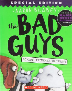 Libro The Bad Guys In Do- You- Think- He- Saurus?!