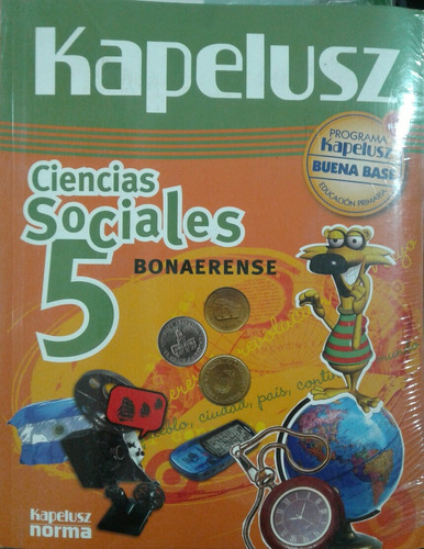 Ciencias Sociales 5 Bs As Buena Base - Kapelusz *